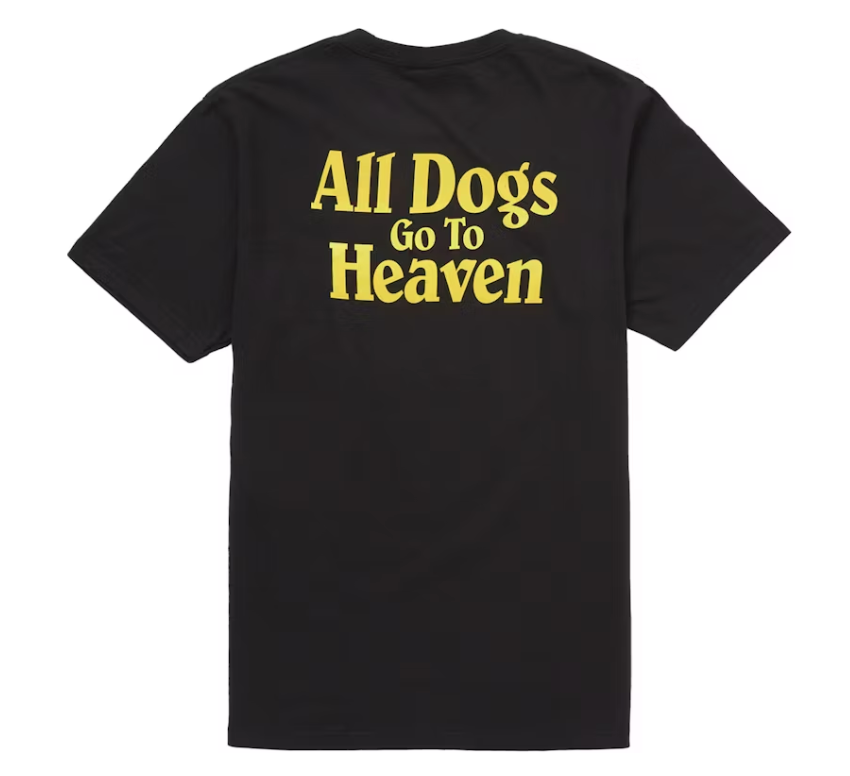 Supreme All Dogs Go To Heaven Tee Black