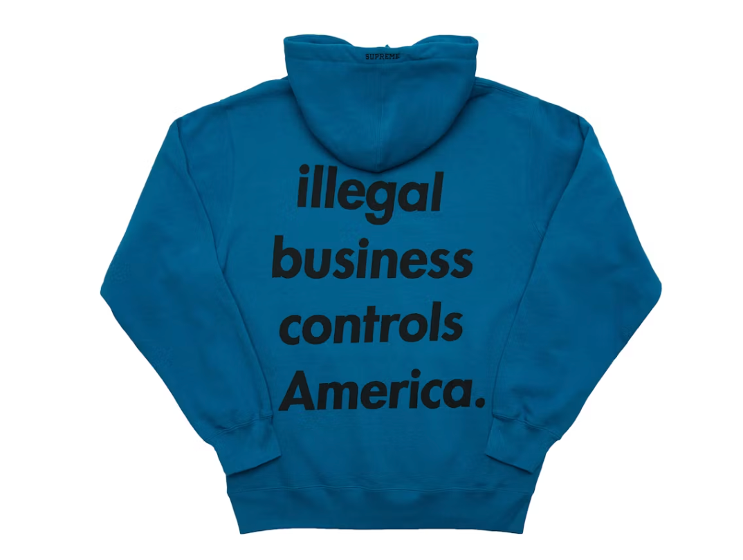 Supreme Illegal Business Hooded Sweatshirt Dark Aqua