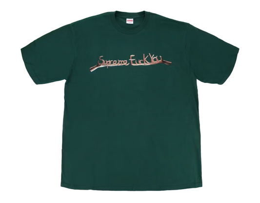 Supreme Fuck You Tee Dark Green