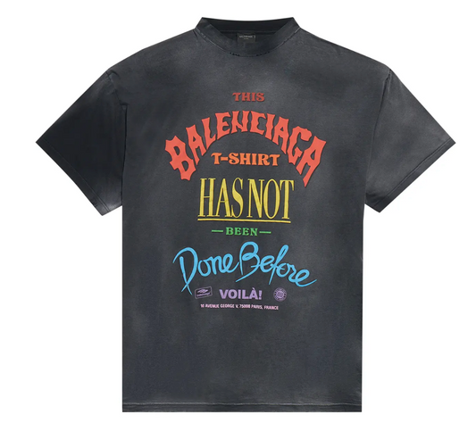 Balenciaga Not Been Done T-Shirt Washed Out Black