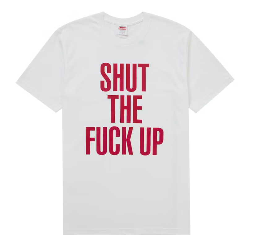 Supreme Number (N)ine Shut Up Tee White