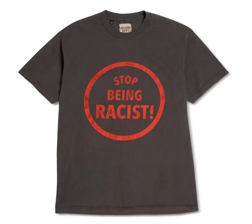 Gallery Dept. Stop Being Racist T-shirt Black