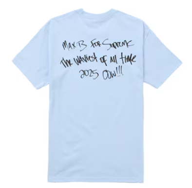 Supreme Max B Tee Powder Blue